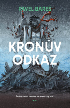 Kronův odkaz - Pavel Bareš