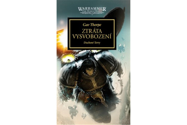 Warhammer 40 000 Ztráta Vysvobození - Gav Thorpe