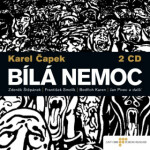 Bílá nemoc Karel Čapek audiokniha