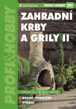Zahradní krby a grily II - Václav Vlk, Nevenka Vlková
