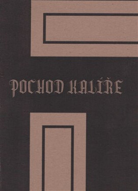 Pochod kalíře - Jan Kallirsch