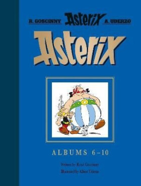 Asterix: Asterix Gift Edition: Albums 6-10: Asterix and Cleopatra, Asterix and the Big Fight, Asteri - René Goscinny