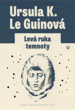 Levá ruka temnoty - Ursula K. Le Guin