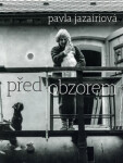 Před obzorem - Pavla Jazairiová