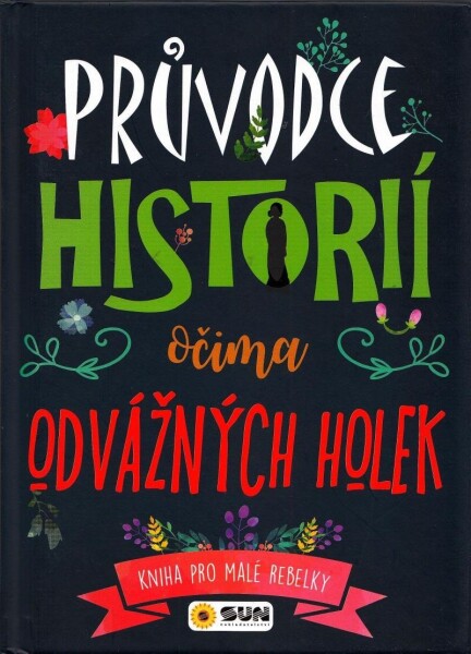 Průvodce historií očima