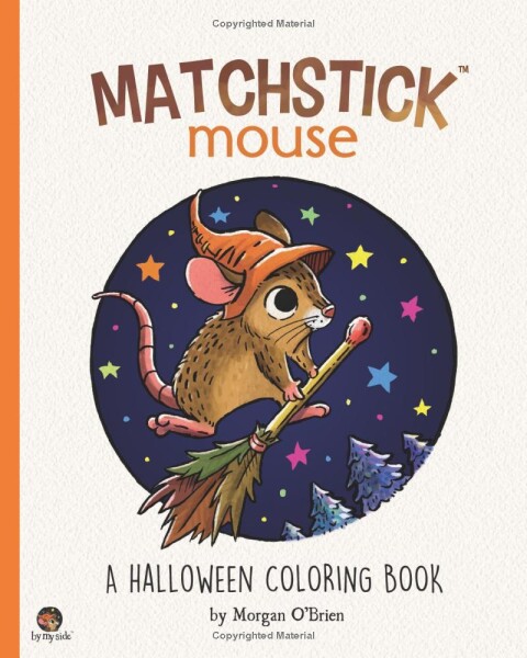 Matchstick Mouse: A Halloween Coloring Book, antistresové omalovánky, Morgan O'Brien