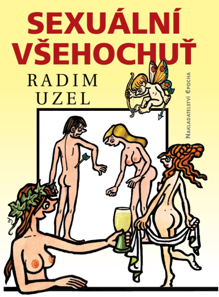 Sexuální všehochuť - Radim Uzel