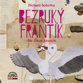 Bezruký Frantík - Richard Sobotka - audiokniha