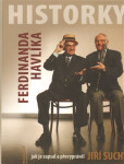 Historky Ferdinanda Havlíka Jiří Suchý