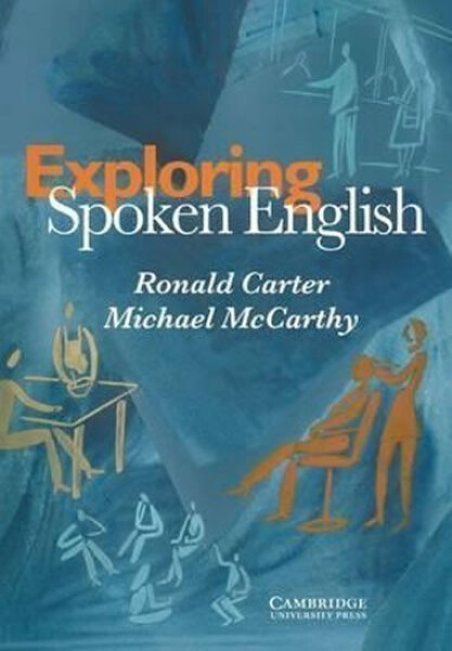 Exploring Spoken English: Paperback - Michael McCarthy