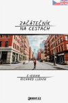 Začátečník na cestách - Richard Ludvík - e-kniha