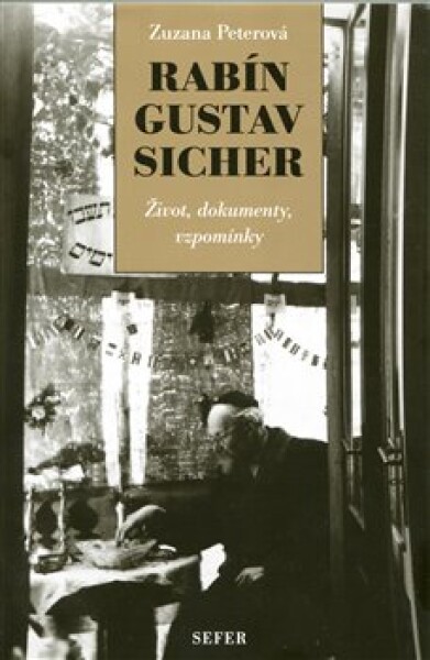 Rabín Gustav Sicher Zuzana Peterová