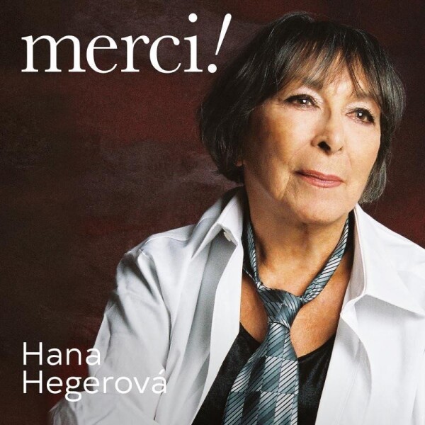 Merci! - CD - Hana Hegerová