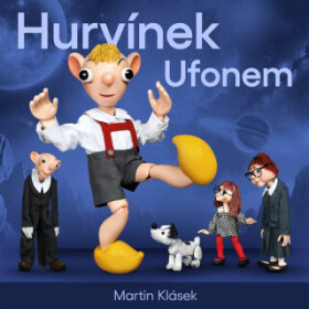 Hurvínek Ufonem - Martin Klásek - audiokniha