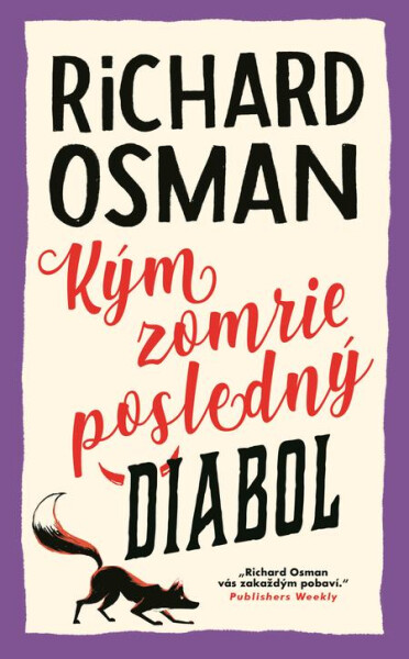 Kým zomrie posledný diabol - Richard Osman