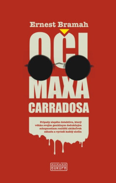 Oči Maxa Carradosa - Ernest Bramah