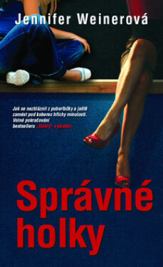 Správné holky (poškozená) - Jeninfer Weinerová