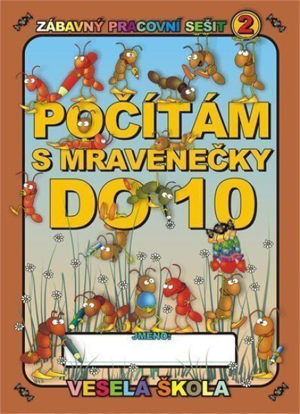 Počítám mravenečky do 10 Jan Mihálik