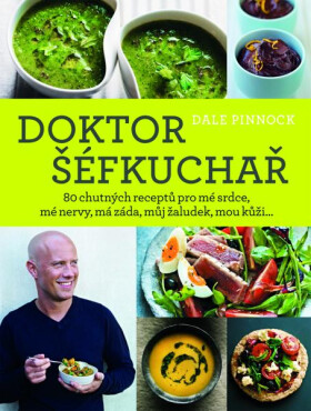 Doktor šéfkuchař Dale Pinnock