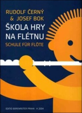 Škola hry na flétnu - Josef Bok; Rudolf Černý