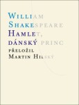 Hamlet, dánský princ, William Shakespeare