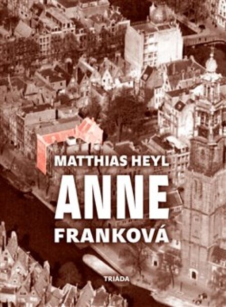 Anne Franková Matthias Heyl