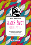 Sladký život (Dolce vita) - Karel Kubát