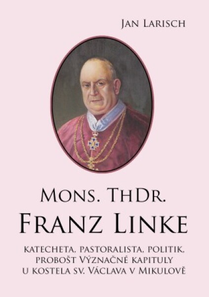 Mons. ThDr. Franz LINKE - Jan Larisch - e-kniha