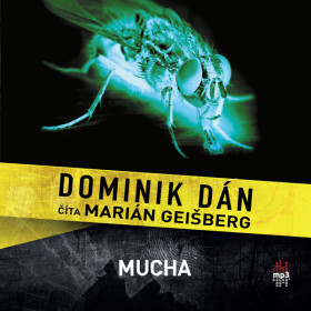 Mucha - Dominik Dán - audiokniha