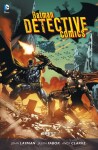 Batman Detective Comics Trest John Layman,