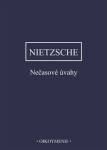 Nečasové úvahy - Friedrich Nietzsche