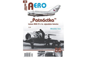 AERO 86 Letoun MiG-15 čs. vojenském letectvu díl Miroslav Irra