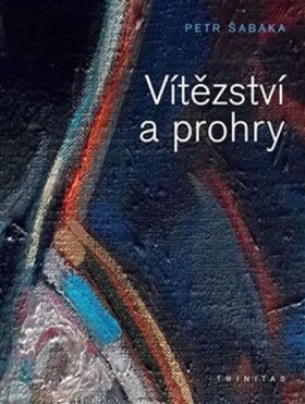 Vítězství prohry Petr Šabaka