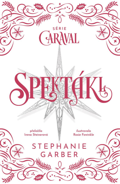 Spektákl - Stephanie Garberová