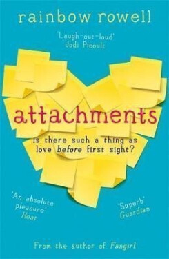Attachments, 1. vydání - Rainbow Rowell