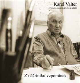 Náčrtníku vzpomínek Karel Valter