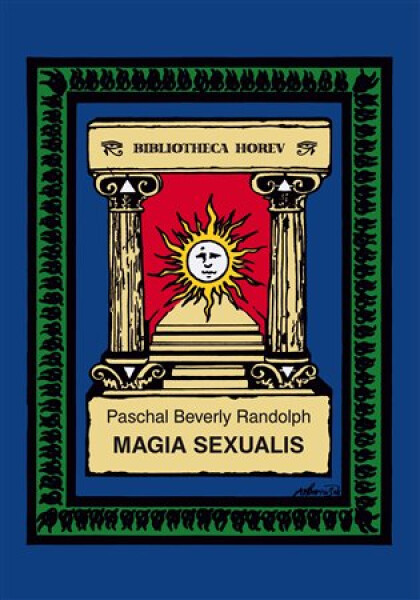 Magia Sexualis Paschal Beverly Randolph