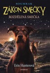 Zákon smečky Rozdělená smečka