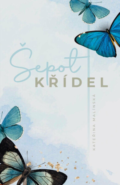 Šepot křídel - Kateřina Malínská
