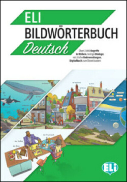 ELI Bildwörterbuch Deutsch (A2-B2) Grundstufe - Marlene Kuppelwieser