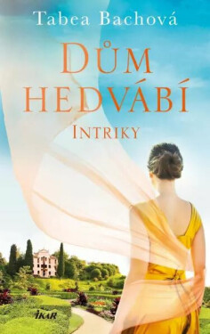 Dům hedvábí. Intriky (poškozená) - Tabea Bach