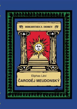 Čaroděj Meudonský Eliphas Lévi
