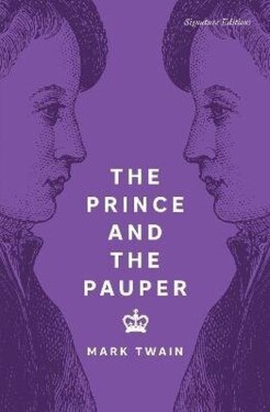 Prince and the Pauper - Mark Twain