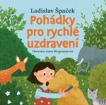 Kniha: Pohádky pro rychlé uzdravení od Špaček Ladislav