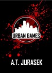 Urban Games - A. T. Jurásek - e-kniha