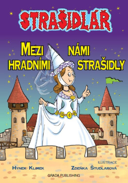 Strašidlář - Mezi námi hradními strašidly - Hynek Klimek, Zdeňka Študlarová