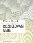 Rozdělování nebe - Elkan Hayek
