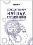 Základní zásady Baťova systému řízení