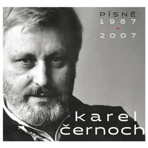 Karel Černoch: Písně 1967-2007 - 2 CD - Karel Černoch