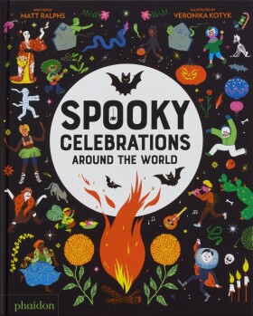 Spooky Celebrations Around the World - Matt Ralphs